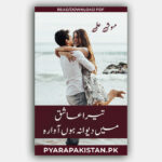 Tera Ashiq Mein Deewana Hoon Awara By Mehwish Ali PDF Download Complete Urdu Novel